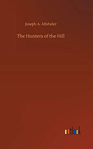 The Hunters of the Hill 