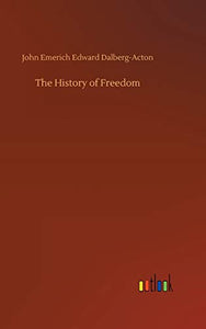 The History of Freedom 