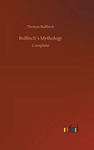 Bulfinch´s Mythology 