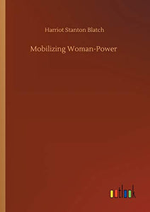 Mobilizing Woman-Power 