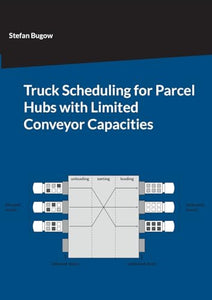 Truck Scheduling for Parcel Hubs with Limited Conveyor Capacities 
