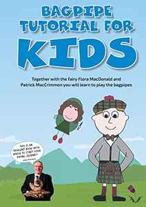 Bagpipe Tutorial for Kids 