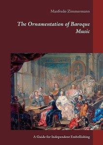 The Ornamentation of Baroque Music 