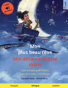 Mon plus beau rêve - Min allra vackraste dröm (français - suédois) 