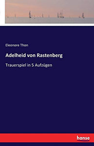 Adelheid von Rastenberg 