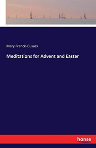 Meditations for Advent and Easter 