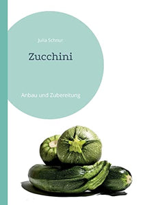 Zucchini 