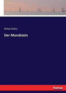 Der Mondstein 