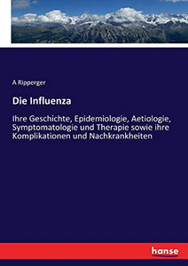 Die Influenza 