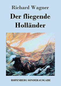 Der fliegende Hollander 