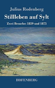 Stillleben auf Sylt 