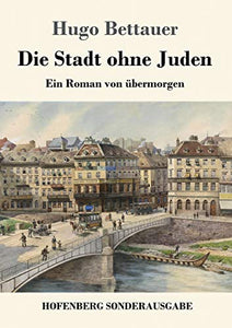 Die Stadt ohne Juden 