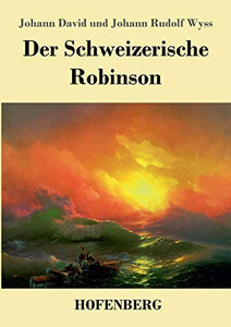 Der Schweizerische Robinson 