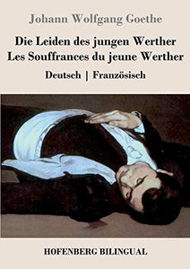 Die Leiden des jungen Werther / Les Souffrances du jeune Werther 