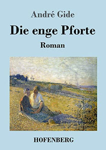 Die enge Pforte 