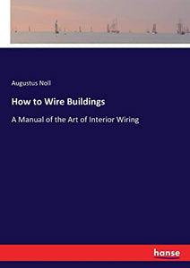How to Wire Buildings 