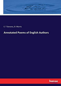 Annotated Poems of English Authors 