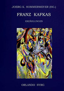 Franz Kafkas Erzählungen 