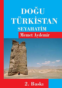 Dogu Türkistan Seyahatim 