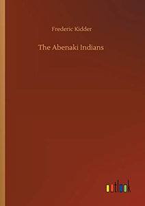 The Abenaki Indians 