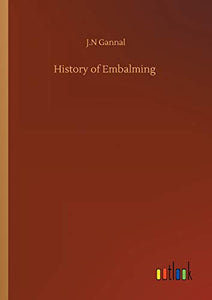 History of Embalming 