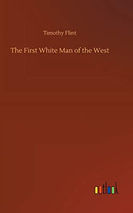 The First White Man of the West 