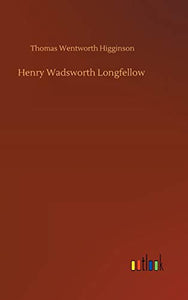 Henry Wadsworth Longfellow 