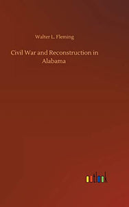 Civil War and Reconstruction in Alabama 