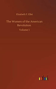 The Women of the American Revolution 