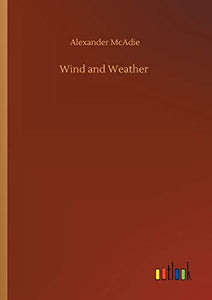 Wind and Weather 