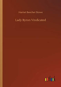 Lady Byron Vindicated 