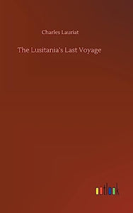 The Lusitania's Last Voyage 