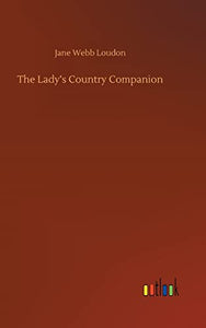 The Lady's Country Companion 