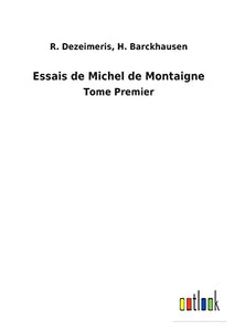 Essais de Michel de Montaigne 