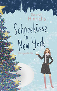 Schneeküsse in New York 