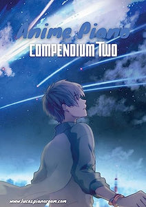 Anime Piano, Compendium Two 