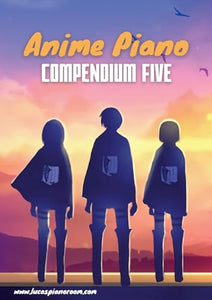 Anime Piano, Compendium Five 