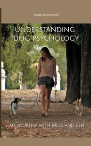 Understanding dog psychology 