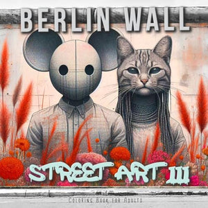 Berlin Wall Street Art Coloring Book for Adults 3 
