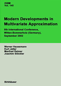 Modern Developments in Multivariate Approximation 