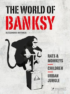 The World of Banksy 