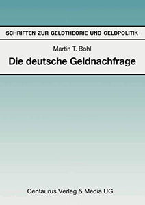 Die deutsche Geldnachfrage 