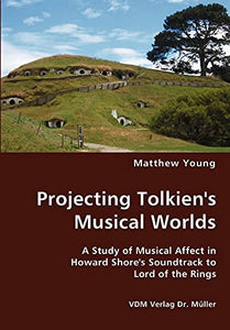 Projecting Tolkien's Musical Worlds 