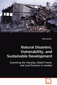 Natural Disasters, Vulnerability, and Sustainable Development 
