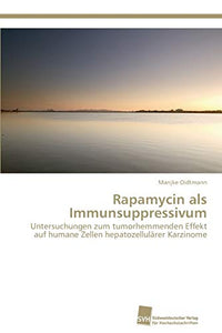 Rapamycin als Immunsuppressivum 