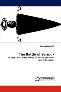 The Battle of Yarmuk 