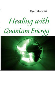 Healing with Quantum Energy 