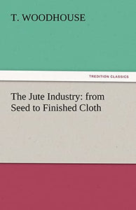 The Jute Industry 