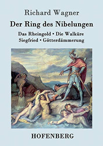 Der Ring des Nibelungen 