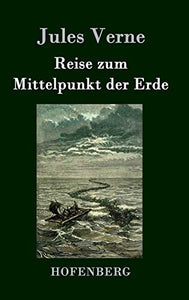 Reise zum Mittelpunkt der Erde 